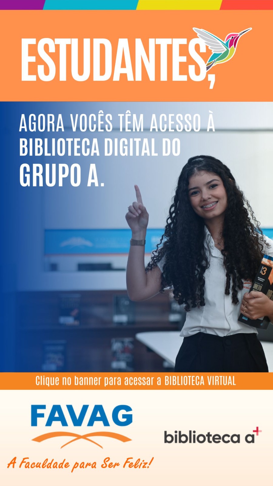 Banner da FAVAG anuncia que estudantes agora têm acesso à Biblioteca Digital do Grupo A pelo AVA. Uma estudante sorri segurando um livro e aponta para cima. Logotipos da FAVAG e Biblioteca A+ no rodapé.
